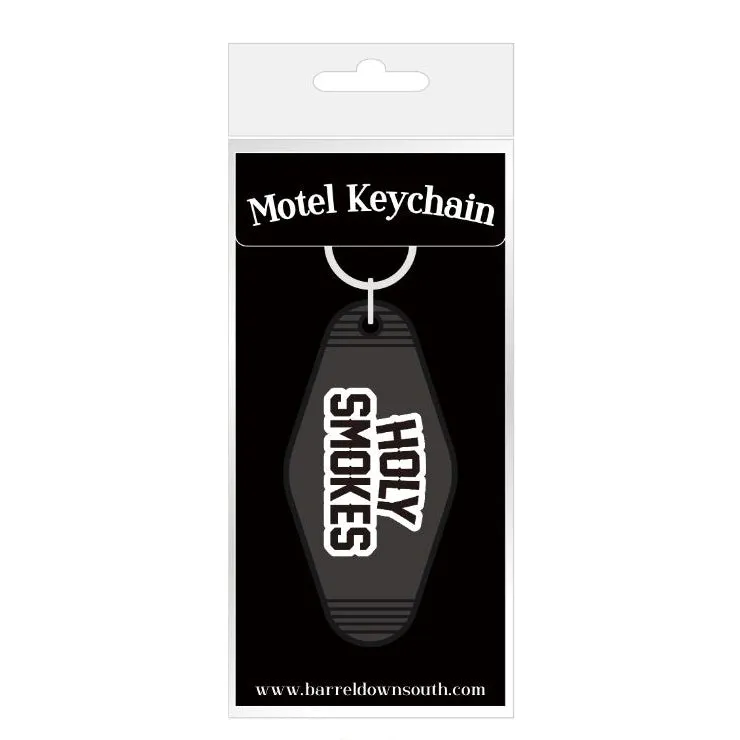 Holy Smokes Hotel Motel Keychain