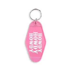 Howdy Howdy Howdy Hotel Motel Key Chain
