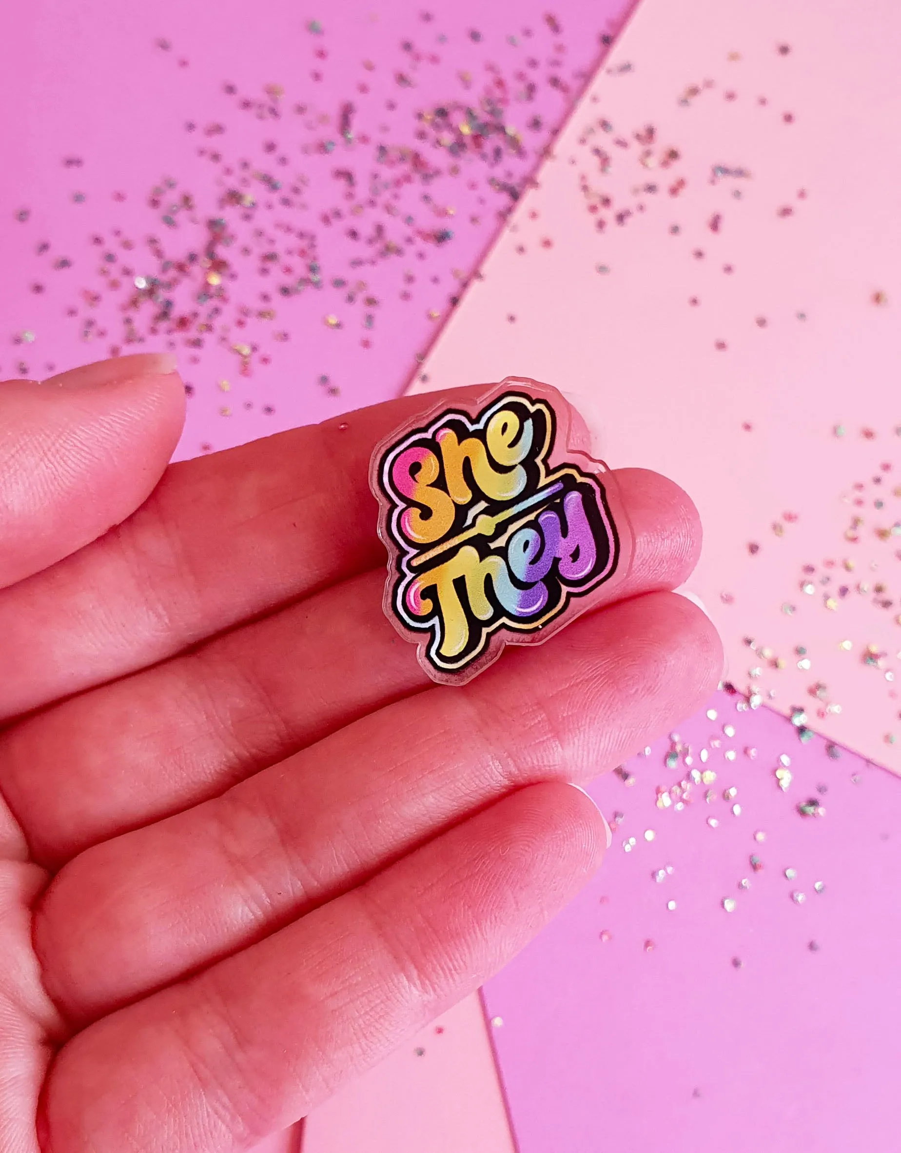 She / They Acrylic Pin